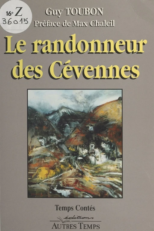 Le randonneur des Cévennes - Guy Toubon - FeniXX réédition numérique