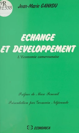 Échange et développement : l'économie camerounaise