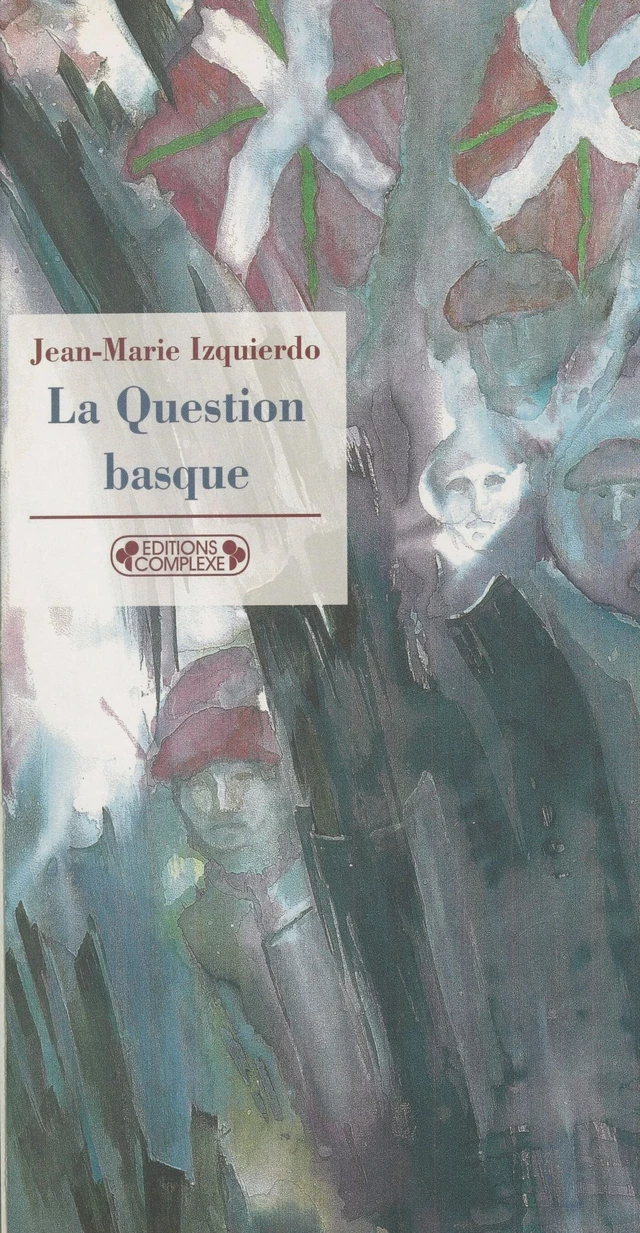 La question basque - Jean-Marie Izquierdo - FeniXX réédition numérique