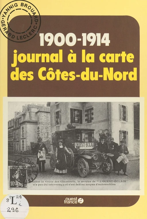 1900-1914, journal à la carte des Côtes-du-Nord - Yannig Brouard, Gérard Leclerc - FeniXX réédition numérique