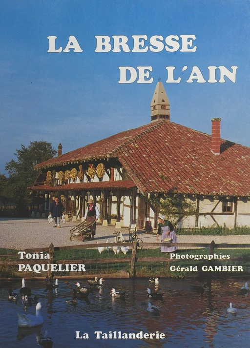 La Bresse de l'Ain - Tonia Paquelier - FeniXX réédition numérique