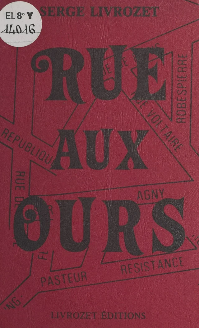 Rue aux ours, précédé d'un texte sur le droit d'écrire - Serge Livrozet - FeniXX réédition numérique