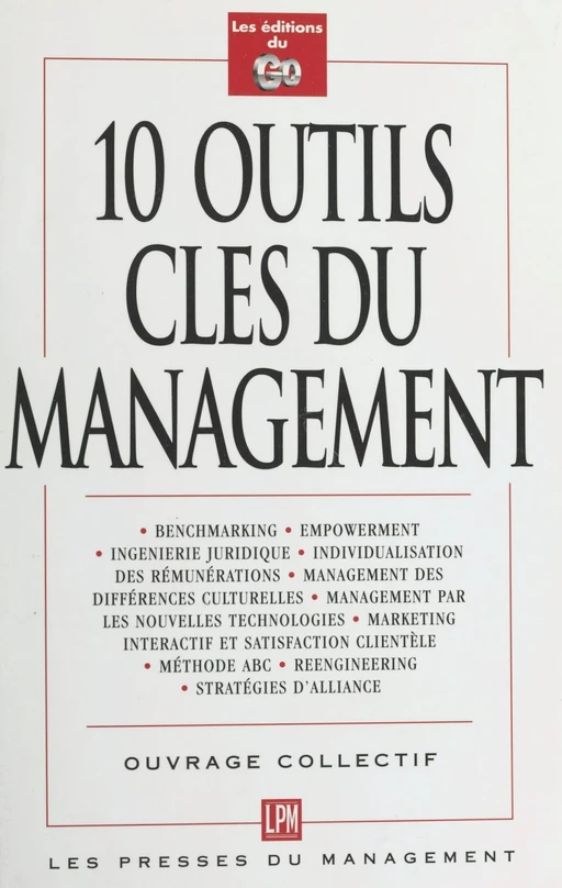 10 outils clés du management - Patrick Romagni, Christophe Roquilly - FeniXX réédition numérique