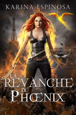 From the Ashes, 3 : La revanche du Phoenix