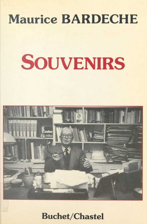 Souvenirs - Maurice Bardèche - FeniXX réédition numérique