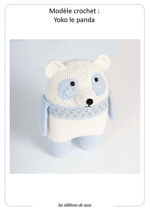 Modèle crochet : Yoko le panda - Julia Dupe - Les Editions de Saxe