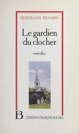 Le gardien du clocher