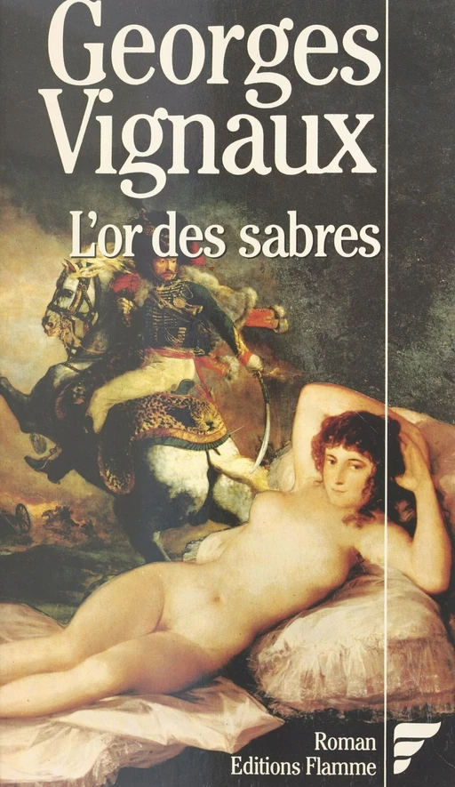 L'or des sabres - Georges Vignaux - FeniXX réédition numérique