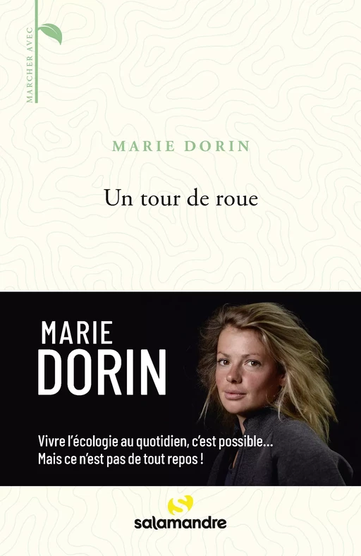 Un tour de roue - Marie Dorin - La Salamandre