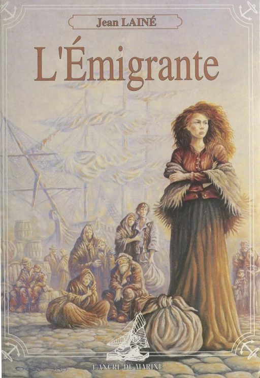 L'émigrante - Jean Lainé - FeniXX réédition numérique