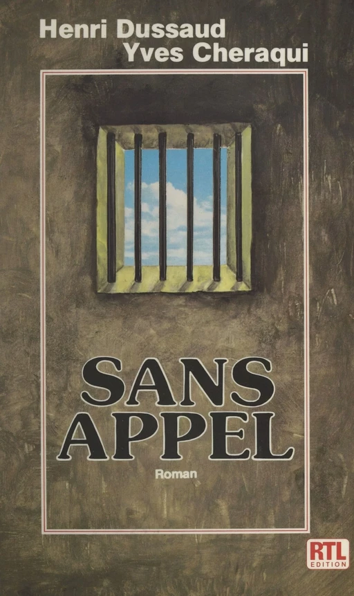 Sans appel - Henri Dussaud, Yves Chéraqui - FeniXX réédition numérique