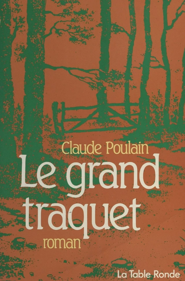 Le grand traquet - Claude Poulain - FeniXX réédition numérique