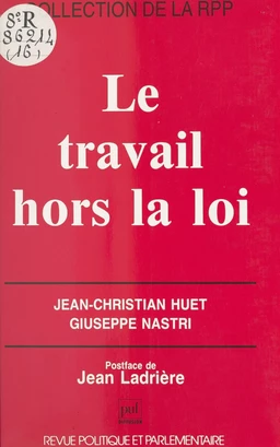 Le travail hors la loi