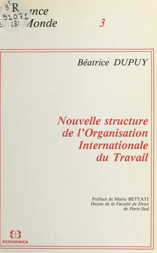 Nouvelle structure de l'Organisation internationale du travail - Béatrice Dupuy - FeniXX réédition numérique