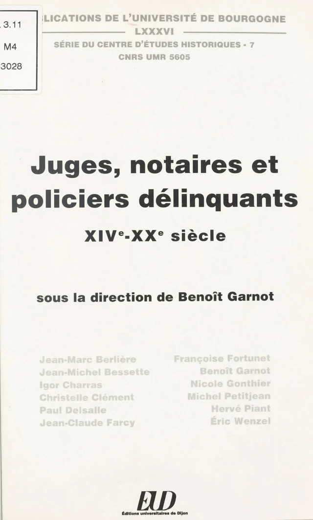 Juges, notaires et policiers délinquants (XIVe-XXe siècle) - Benoît Garnot - FeniXX réédition numérique