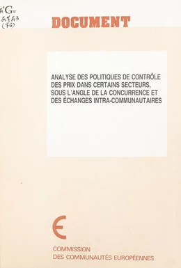 Analyse des politiques de contrôle des prix dans certains secteurs, sous l'angle de la concurrence et des échanges intra-communautaires