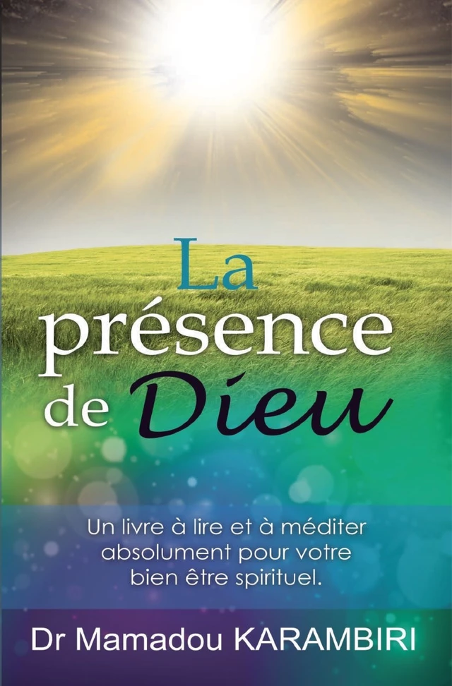 La Présence de Dieu - Mamadou KARAMBIRI - Librinova