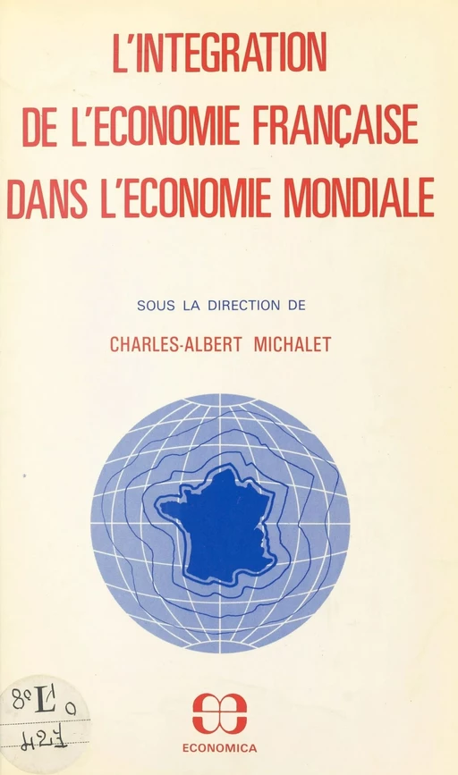 L'intégration de l'économie française dans l'économie mondiale - Charles-Albert Michalet - FeniXX réédition numérique