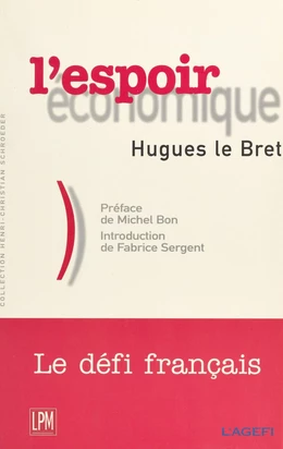 L'espoir économique : la révolution tranquille du capitalisme français