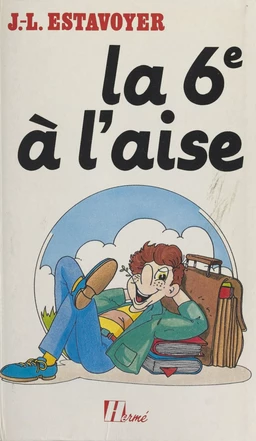 La 6e à l'aise