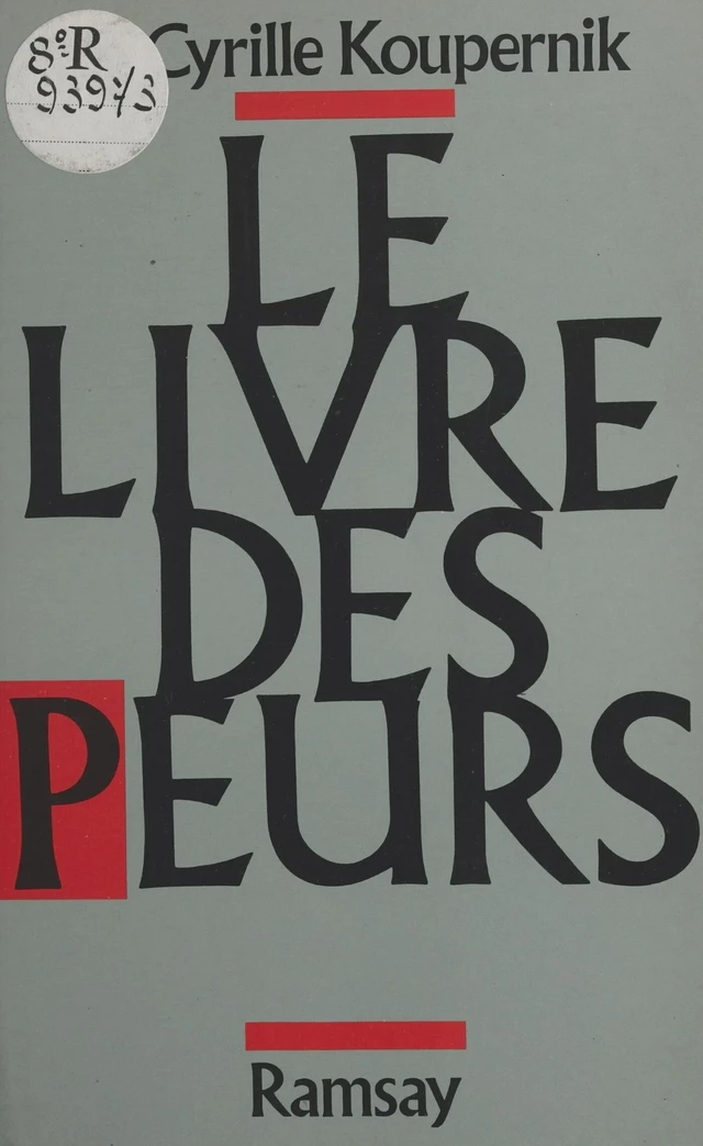 Le livre des peurs - Cyrille Koupernik - FeniXX réédition numérique