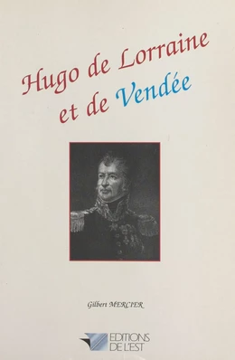 Hugo de Lorraine et de Vendée