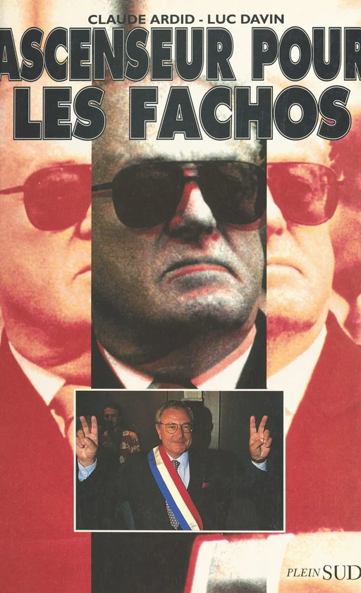 Ascenseur pour les fachos - Claude Ardid, Luc Davin - FeniXX réédition numérique