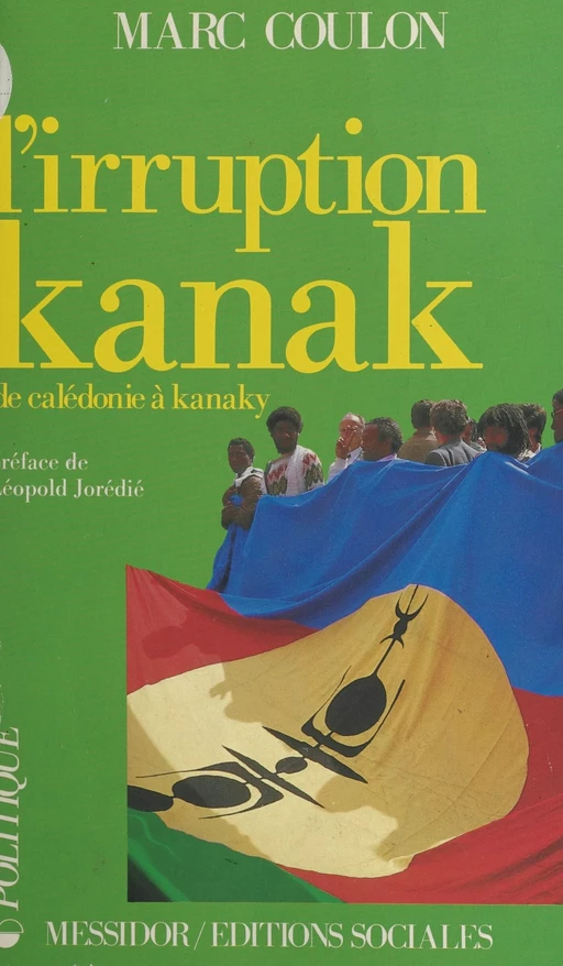 L'irruption kanak : de Calédonie à Kanaky - Marc Coulon - FeniXX réédition numérique