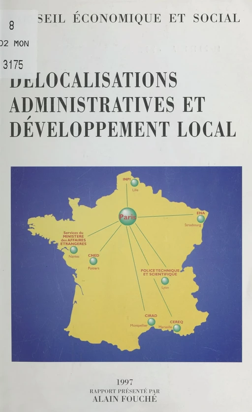 Délocalisations administratives et développement local -  Conseil économique et social - FeniXX réédition numérique