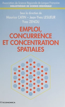 Emploi, concurrence et concentration spatiales