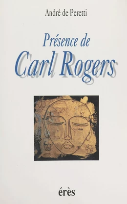 Présence de Carl Rogers