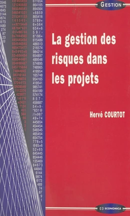 La gestion des risques dans les projets