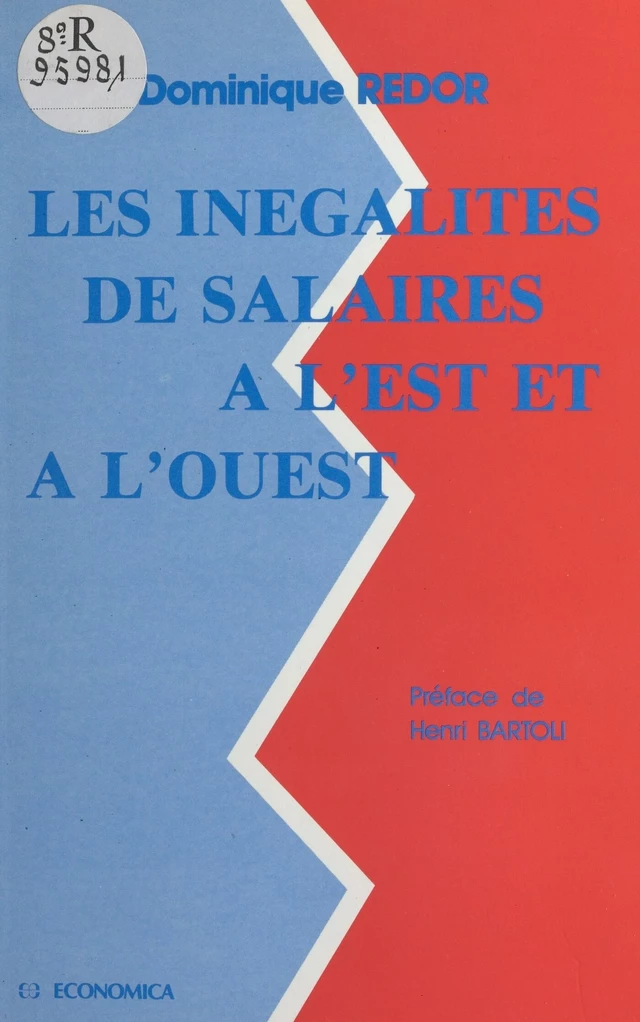 Les inégalités de salaire à l'Est et à l'Ouest - Dominique Redor - FeniXX réédition numérique