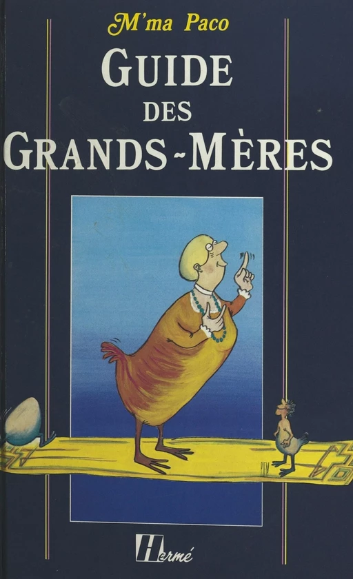 Guide des grands-mères -  M'ma Paco - FeniXX réédition numérique