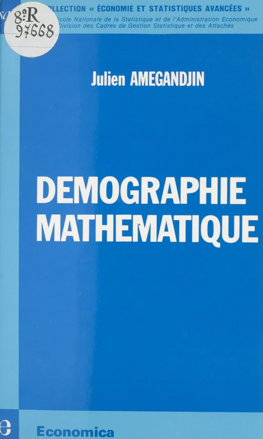 Démographie mathématique - Julien Amegandjin - FeniXX réédition numérique