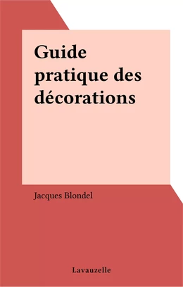 Guide pratique des décorations