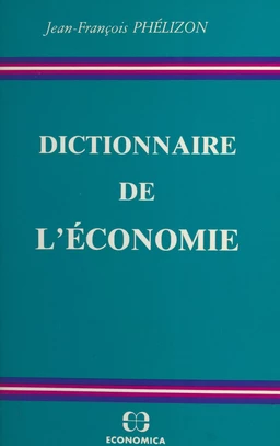 Dictionnaire de l'économie