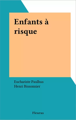 Enfants à risque