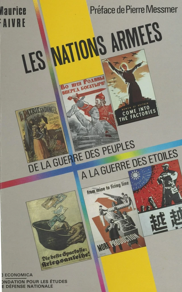 Les nations armées : de la guerre des peuples à la guerre des étoiles - Maurice Faivre - FeniXX réédition numérique