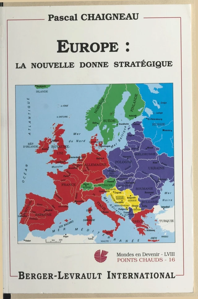 Europe, la nouvelle donne stratégique - Pascal Chaigneau - FeniXX réédition numérique