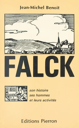 Falck : son histoire, ses hommes et leurs activités