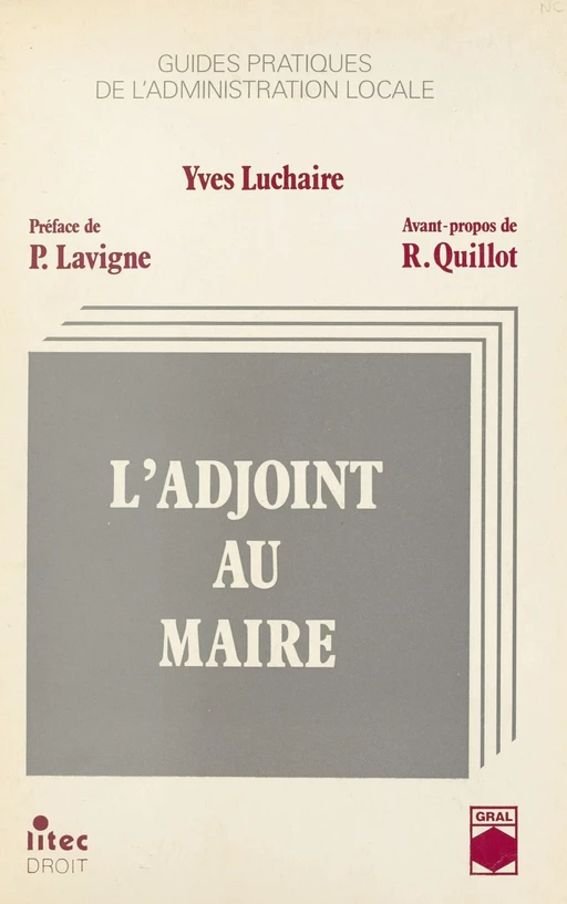 L'adjoint au maire - Yves Luchaire - FeniXX réédition numérique