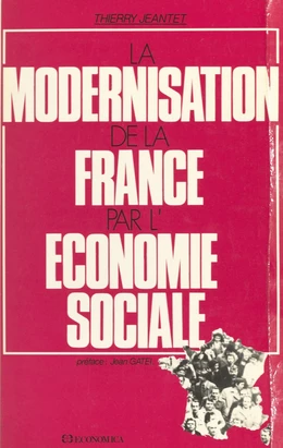 La modernisation de la France par l'économie sociale