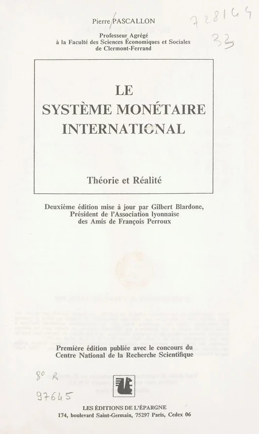 Le système monétaire international : théorie et réalité - Pierre Pascallon - FeniXX réédition numérique