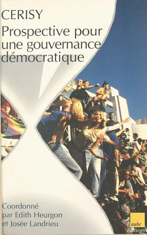 Prospective pour une gouvernance démocratique -  Centre culturel international - FeniXX réédition numérique