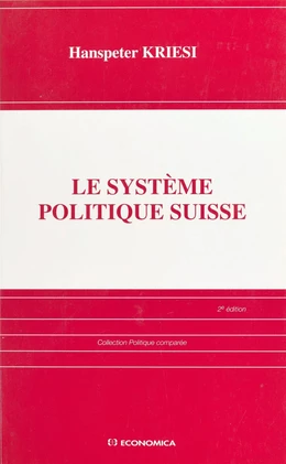 Le système politique suisse