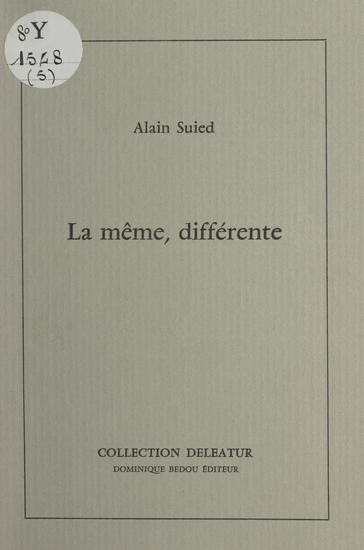 La même, différente - Alain Suied - FeniXX réédition numérique