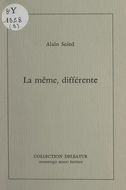 La même, différente