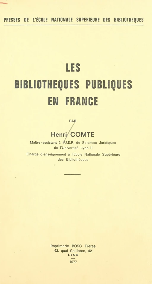 Les bibliothèques publiques en France - Henri Comte - FeniXX réédition numérique