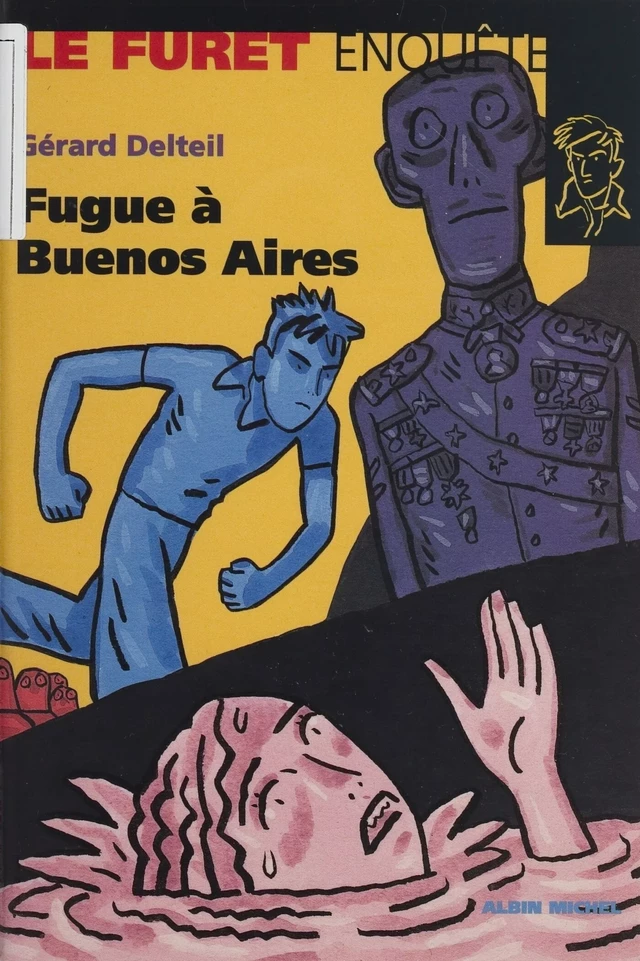 Fugue à Buenos Aires - Gérard Delteil - FeniXX réédition numérique